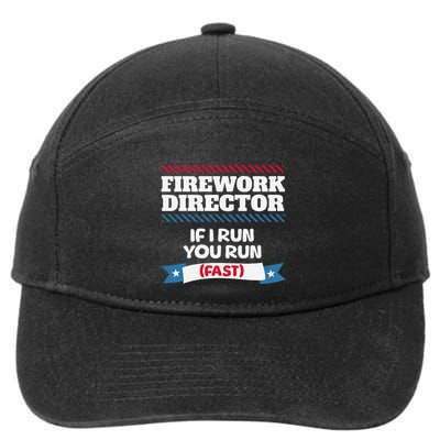 Fireworks Director If I Run You Run July 4th Independence 7-Panel Snapback Hat