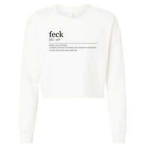 Feck Definition Irish Gift Cropped Pullover Crew