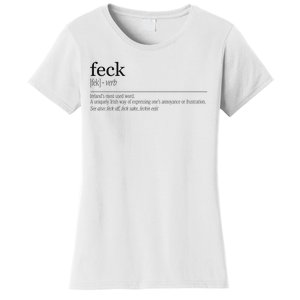 Feck Definition Irish Gift Women's T-Shirt