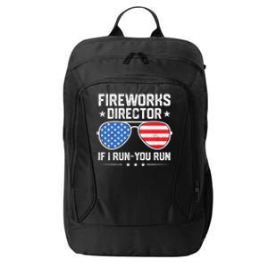 Fireworks Director If I Run You Run For 4th Of July City Backpack