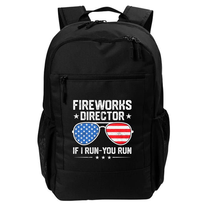 Fireworks Director If I Run You Run For 4th Of July Daily Commute Backpack
