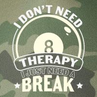 Father's Day I Don't Need Therapy I Just Need A Break Gift For Dad Legacy Tie Dye Trucker Hat