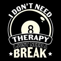 Father's Day I Don't Need Therapy I Just Need A Break Gift For Dad 7-Panel Snapback Hat