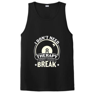 Father's Day I Don't Need Therapy I Just Need A Break Gift For Dad PosiCharge Competitor Tank
