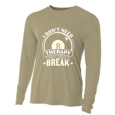 Father's Day I Don't Need Therapy I Just Need A Break Gift For Dad Cooling Performance Long Sleeve Crew