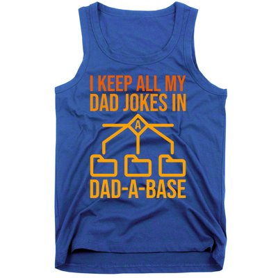 Funny Dad I Keep All My Dad Jokes In A Dad A Base Dad Jokes Funny Gift Tank Top