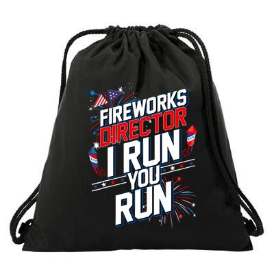 Fireworks Director I Run You Run 4th Of July Independence Drawstring Bag