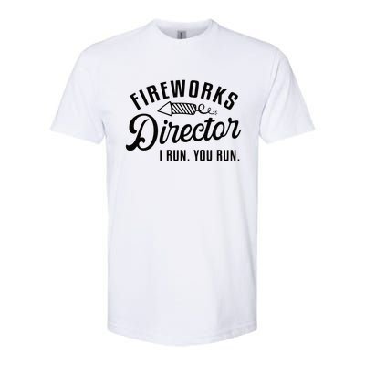 Fireworks Director I Run You Run | 4th Of July Softstyle® CVC T-Shirt