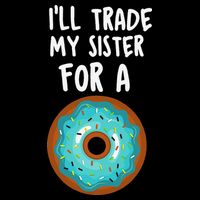 Funny Donut I'll Trade My Sister For A Donut Stripe Pom Pom Beanie