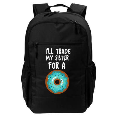 Funny Donut I'll Trade My Sister For A Donut Backpack