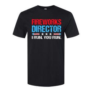 Fireworks Director I Run You Run Flag Funny 4th Of July Softstyle CVC T-Shirt