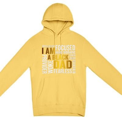 Fathers Day I Am Black Dad Black Father Black King Man Premium Pullover Hoodie