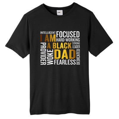 Fathers Day I Am Black Dad Black Father Black King Man Tall Fusion ChromaSoft Performance T-Shirt