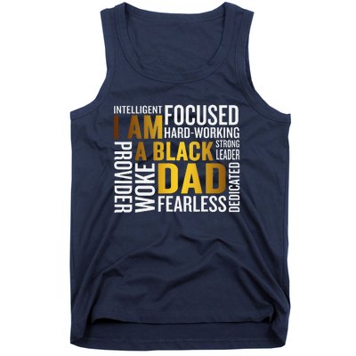 Fathers Day I Am Black Dad Black Father Black King Man Tank Top