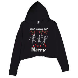 Funny Dead Inside But Merry Christmas Dancing Skeleton Nurse Gift Crop Fleece Hoodie