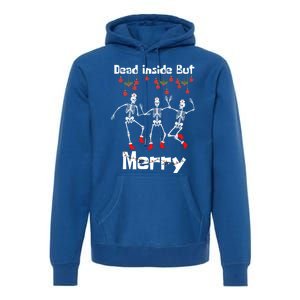 Funny Dead Inside But Merry Christmas Dancing Skeleton Nurse Gift Premium Hoodie