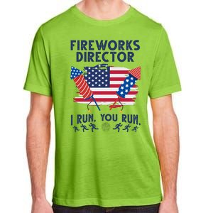 Fireworks Director I Run You Run 4th Of July Festive Adult ChromaSoft Performance T-Shirt