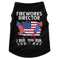 Fireworks Director I Run You Run 4th Of July Festive Doggie Tank