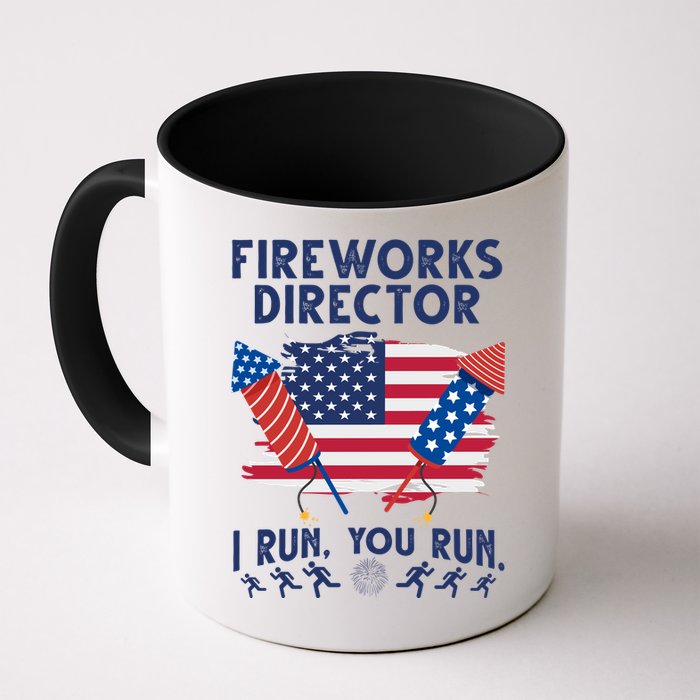 Fireworks Director I Run You Run 4th Of July Festive Mug