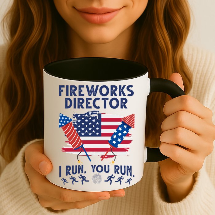 Fireworks Director I Run You Run 4th Of July Festive Mug