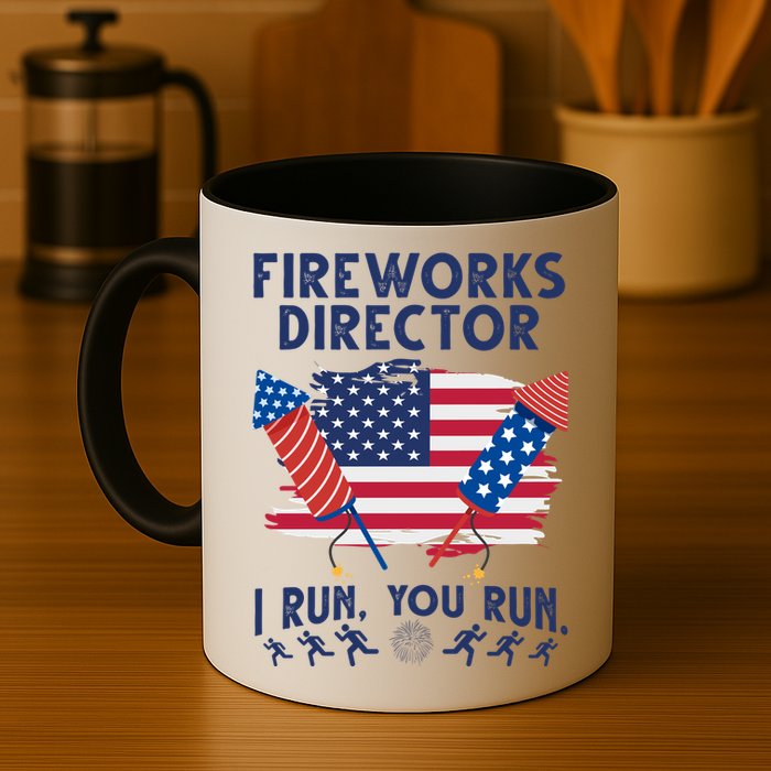 Fireworks Director I Run You Run 4th Of July Festive Mug