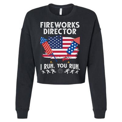 Fireworks Director I Run You Run 4th Of July Festive Cropped Pullover Crew
