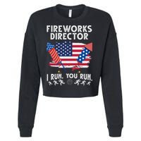 Fireworks Director I Run You Run 4th Of July Festive Cropped Pullover Crew