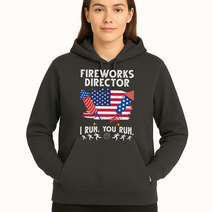 Fireworks Director I Run You Run 4th Of July Festive Hoodie