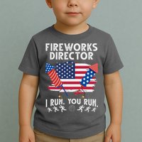 Fireworks Director I Run You Run 4th Of July Festive Toddler T-Shirt