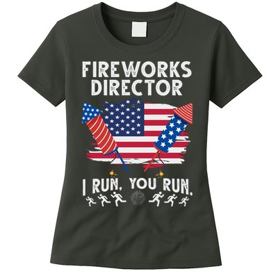 Fireworks Director I Run You Run 4th Of July Festive Womens T-Shirt