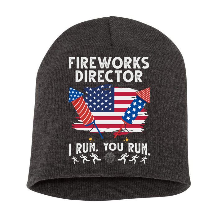 Fireworks Director I Run You Run 4th Of July Festive Short Acrylic Beanie