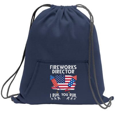 Fireworks Director I Run You Run 4th Of July Festive Sweatshirt Cinch Pack Bag