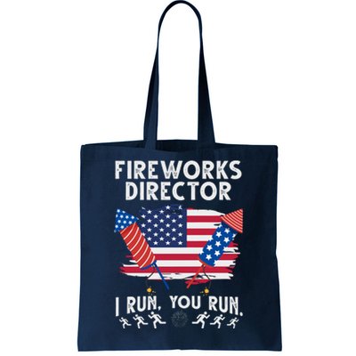 Fireworks Director I Run You Run 4th Of July Festive Tote Bag