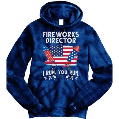 Fireworks Director I Run You Run 4th Of July Festive Tie Dye Hoodie