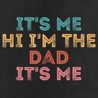 Fathers Day Its Me Hi I'm The Dad Its Me 15oz Campfire Ceramic Mug