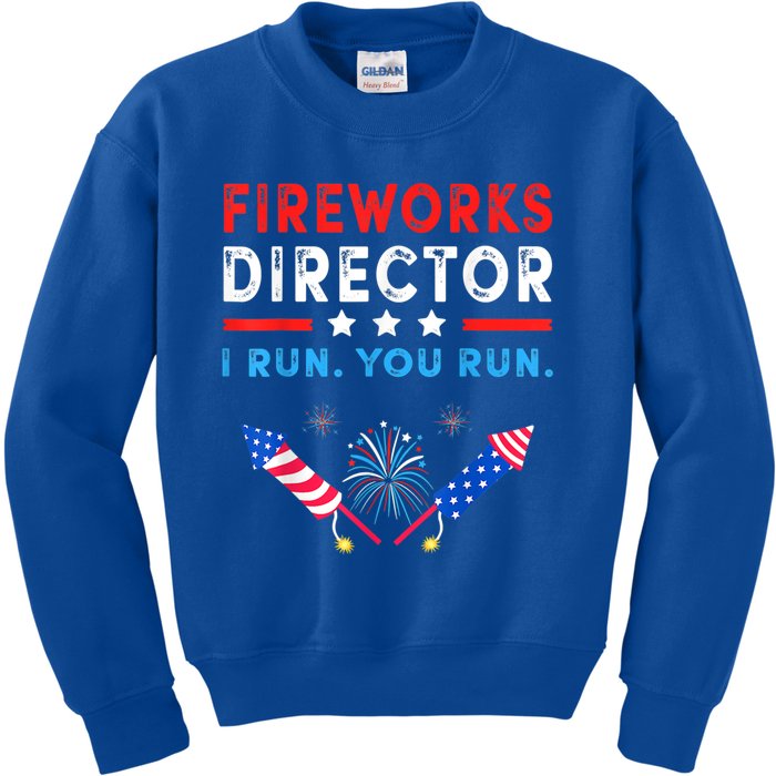 Fireworks Director I Run You Run Funny 4th Of July Outfit Gift Kids Sweatshirt