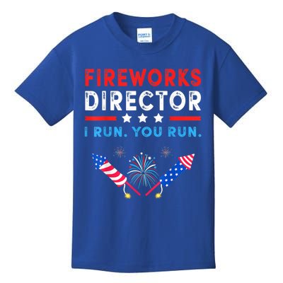 Fireworks Director I Run You Run Funny 4th Of July Outfit Gift Kids T-Shirt