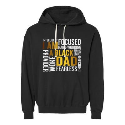 Father's Day I Am Black Dad Black Father Black King Man Garment-Dyed Fleece Hoodie