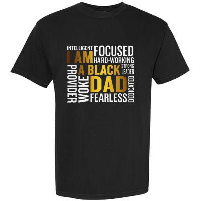 Father's Day I Am Black Dad Black Father Black King Man Garment-Dyed Heavyweight T-Shirt