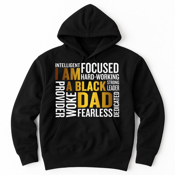 Father's Day I Am Black Dad Black Father Black King Man Hoodie