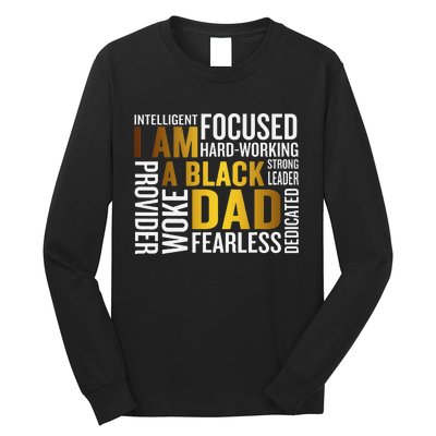 Father's Day I Am Black Dad Black Father Black King Man Long Sleeve Shirt