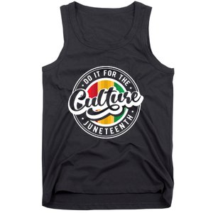 Funny Do It For The Culture Juneteenth Tank Top