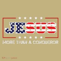 Funny Design Jesus More Than A Conqueror T-Shirt