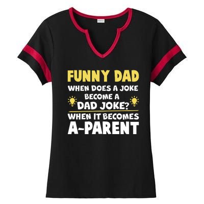 Funny Dad Joke When It Becomes A Parent Ladies Halftime Notch Neck Tee