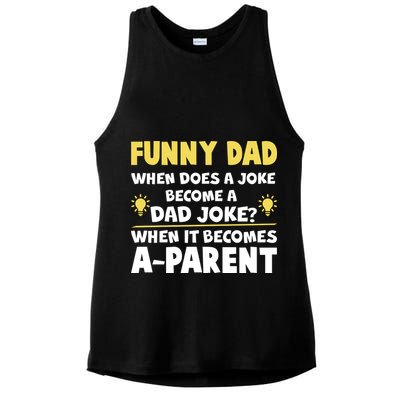 Funny Dad Joke When It Becomes A Parent Ladies PosiCharge Tri-Blend Wicking Tank