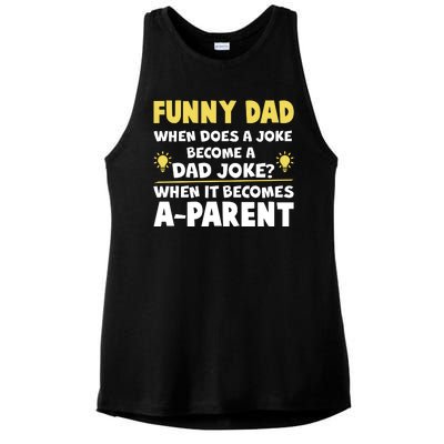 Funny Dad Joke When It Becomes A Parent Ladies PosiCharge Tri-Blend Wicking Tank