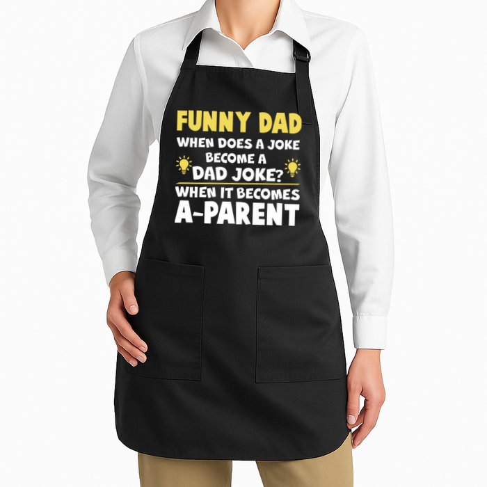 Funny Dad Joke When It Becomes A Parent Apron