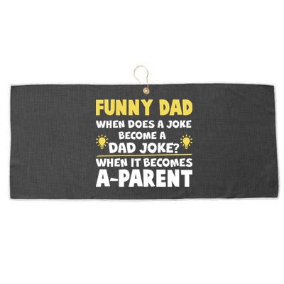 Funny Dad Joke When It Becomes A Parent Large Microfiber Waffle Golf Towel