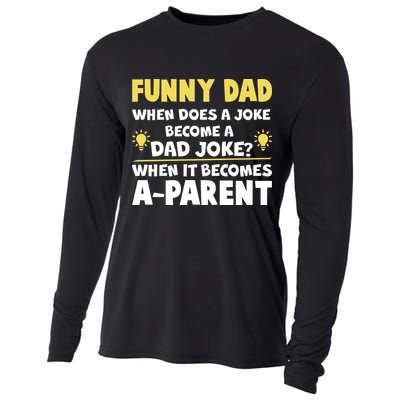 Funny Dad Joke When It Becomes A Parent Cooling Performance Long Sleeve Crew