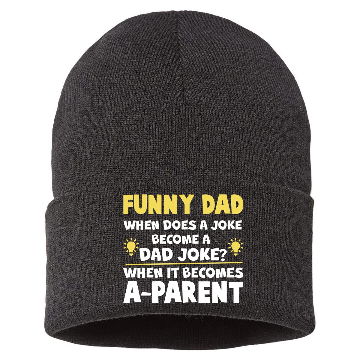 Funny Dad Joke When It Becomes A Parent Sustainable Knit Beanie
